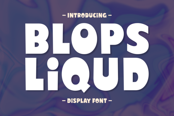 Blops Liqud: A Bold Font for Business