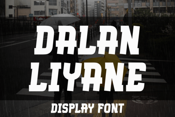 Dalan Liyane: A Bold Display Font
