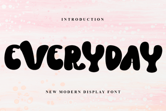 Everyday Font for Creative Campaigns