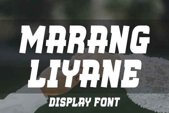 Marang Liyane Font Review