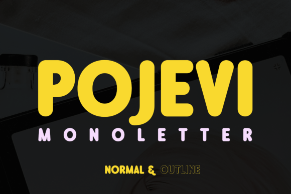 Pojevi Font for Creative Makers