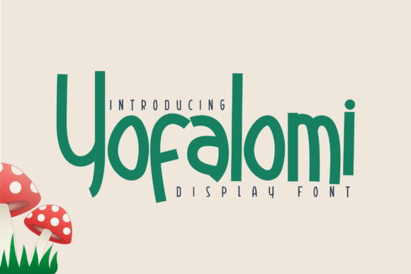 Yofalomi: A Playful Display Font